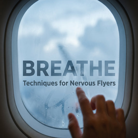 Effective Breathing Techniques for Nervous Flyers